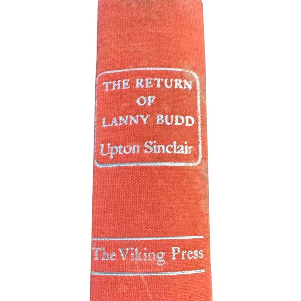 The Return Of Lanny Budd By Upton Sinclair Hardcover Book 1953 The Viking Press